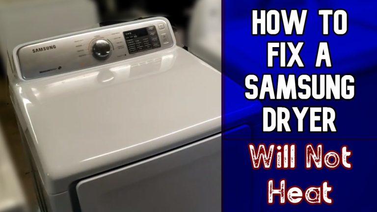 Samsung Dryer Not Heating: Know How To Fix It samsung dryer not heating